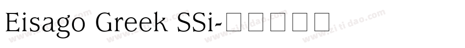 Eisago Greek SSi字体转换